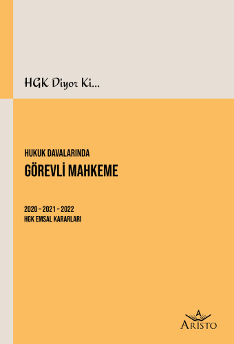 Hukuk Davalarında Görevli Mahkeme Aristo Yayınevi